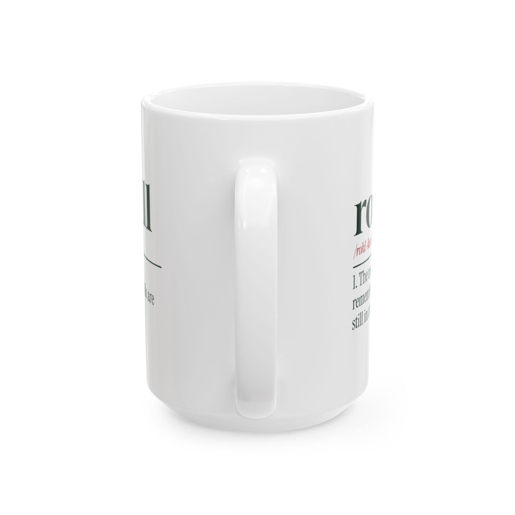Funny Christmas Coffee Mug Rollcall Dinner Rolls Definition For Hosts