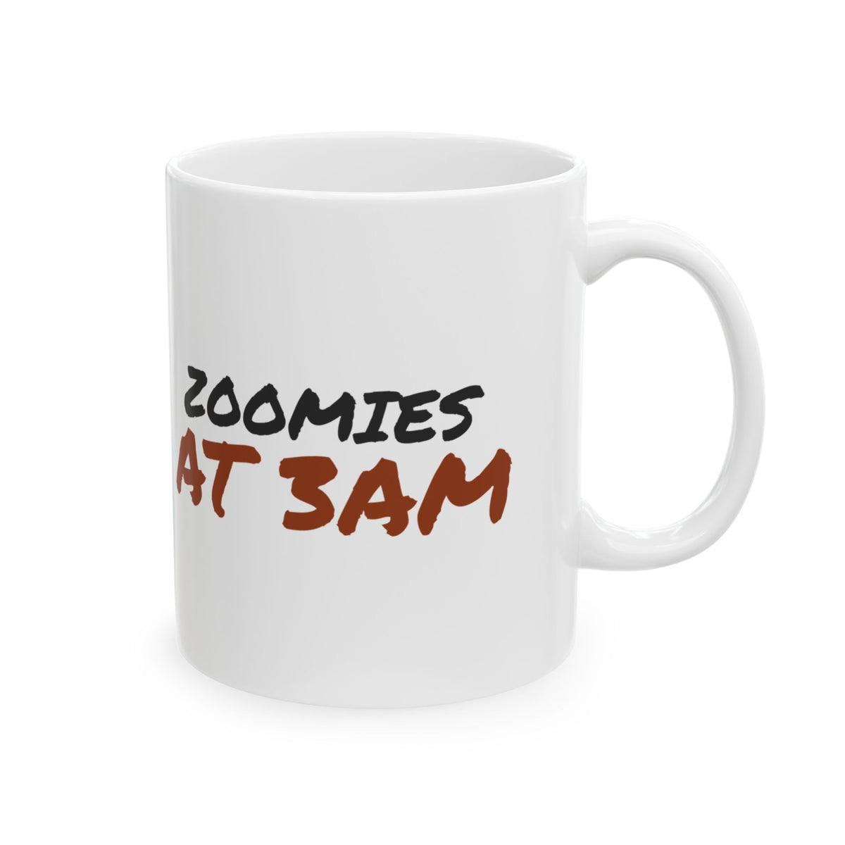 Funny Dog Coffee Mug Zoomies At 3am For Dog Mom