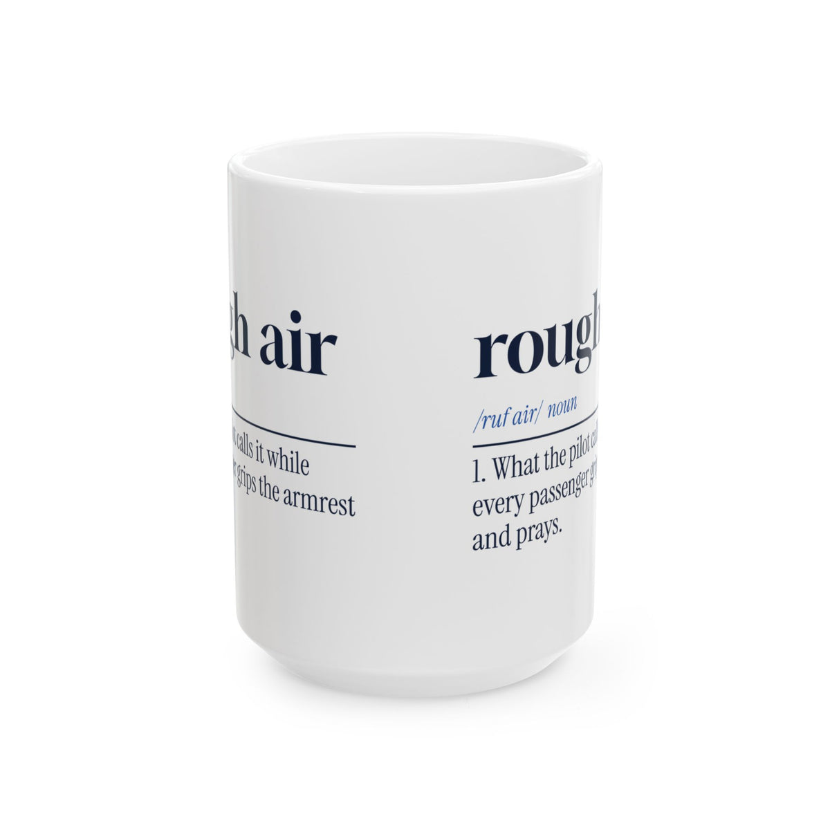 Funny Pilot Coffee Mug Rough Air Definition For Airline Pilots