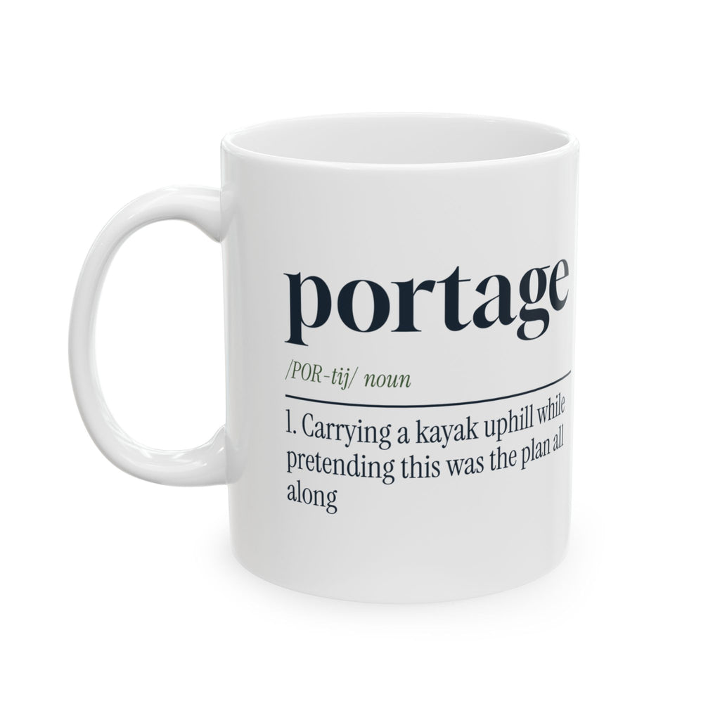 Portage Coffee Mug Pretending This Was The Plan