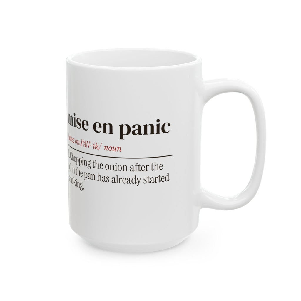 Funny Cooking Coffee Mug Mise En Panic Definition For Home Cooks