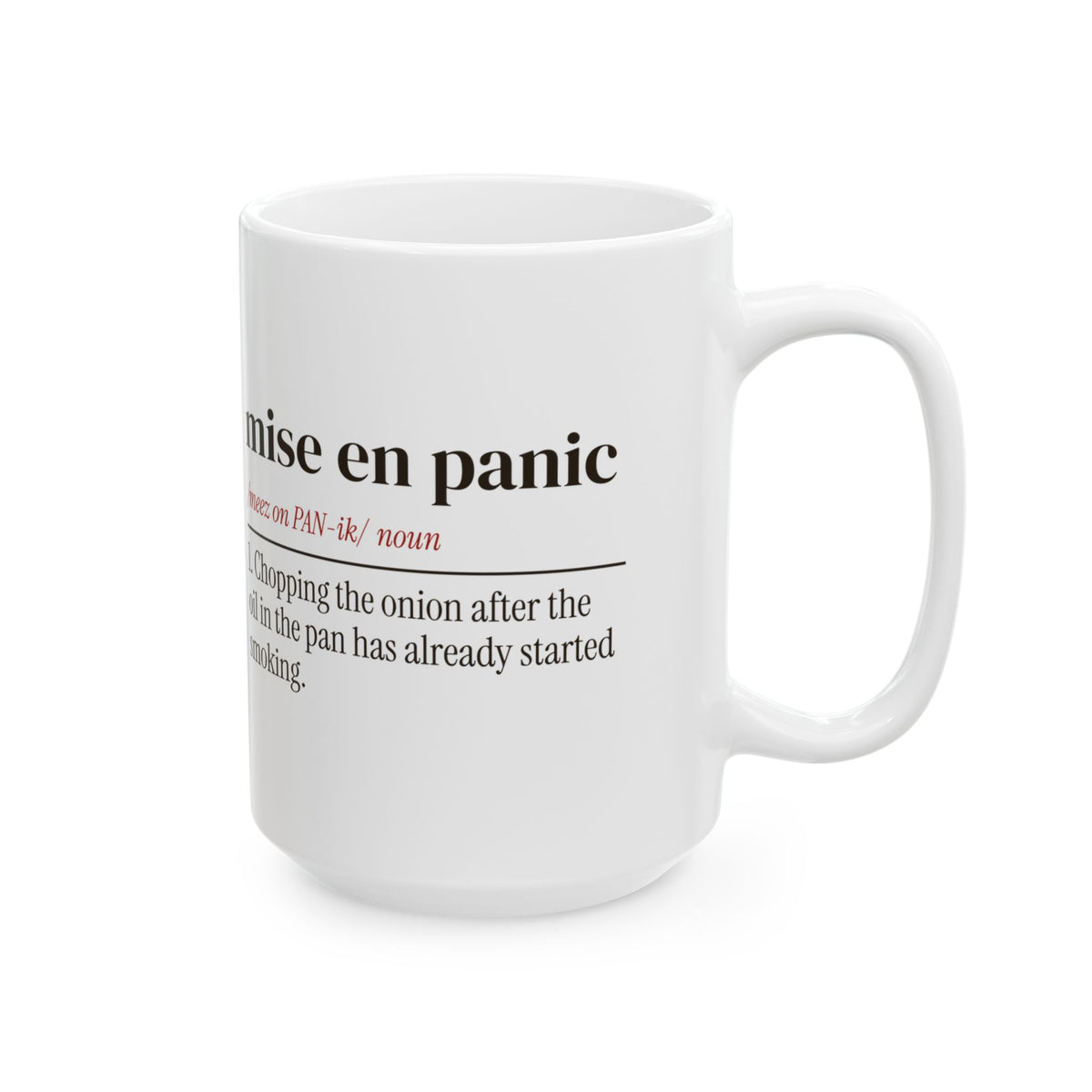 Funny Cooking Coffee Mug Mise En Panic Definition For Home Cooks