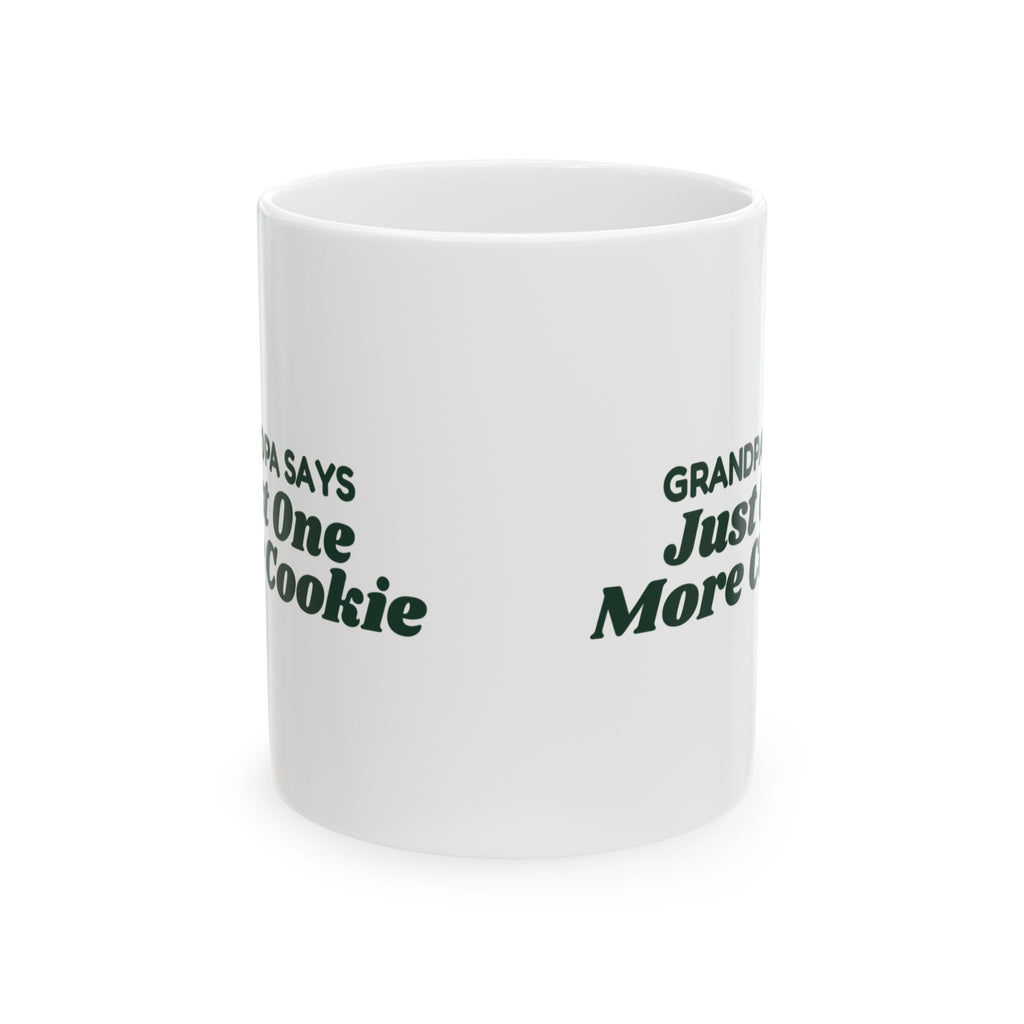 Funny Christmas Grandpa Coffee Mug Grandpa Says Just One More Cookie