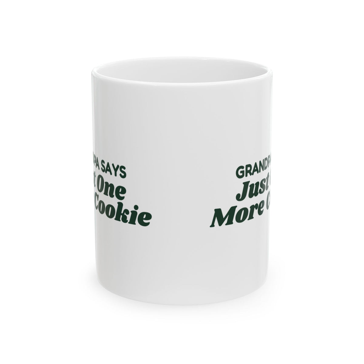 Funny Christmas Grandpa Coffee Mug Grandpa Says Just One More Cookie