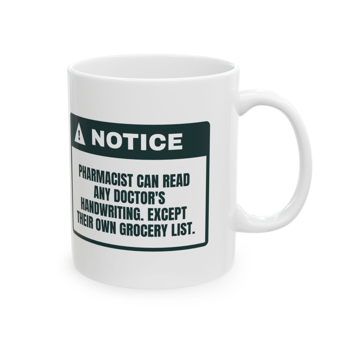 Funny Pharmacist Coffee Mug Reads Any Prescription Not My Grocery List