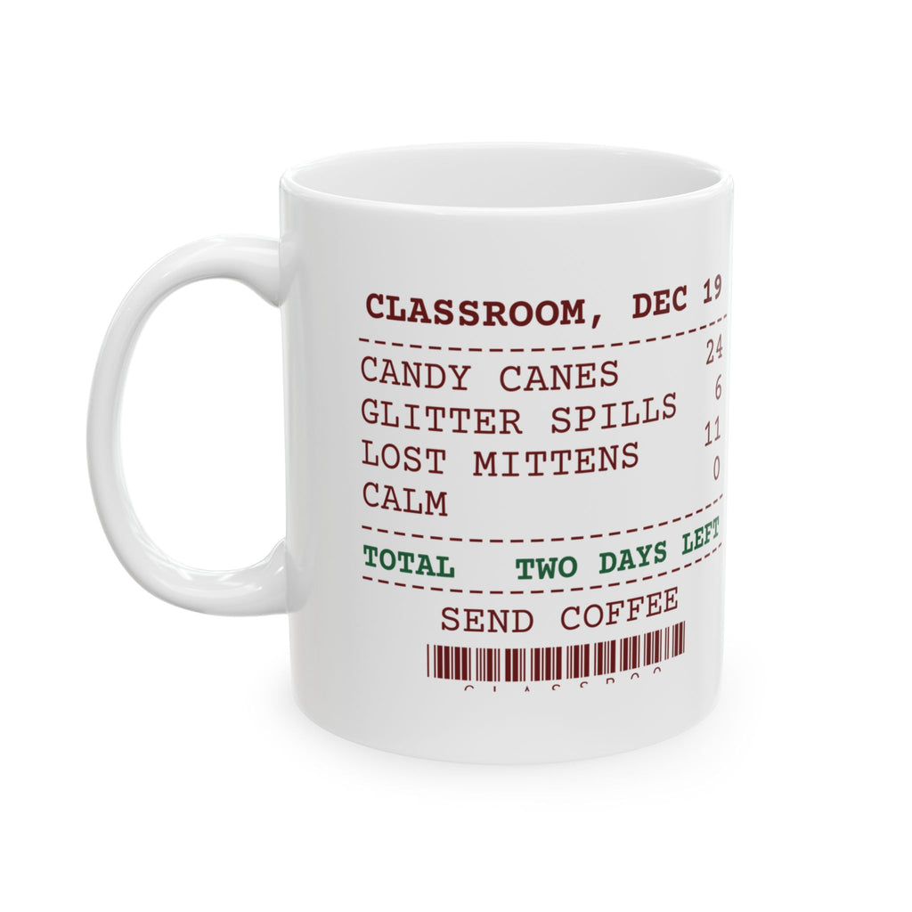 Funny Christmas Teacher Coffee Mug Glitter Spills 6 Lost Mittens 11