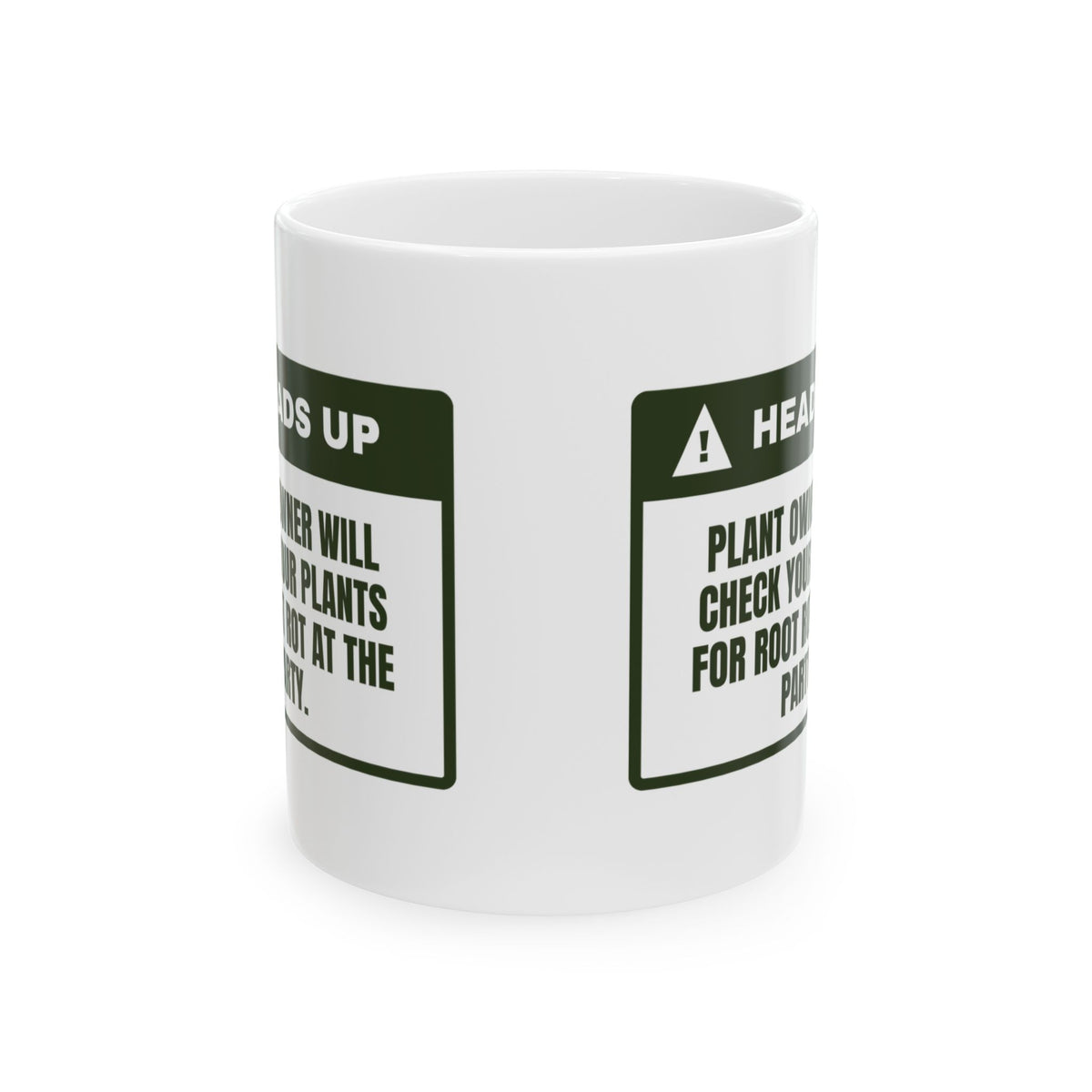 Funny Plant Lover Coffee Mug Checks Your Plants At The Party Warning