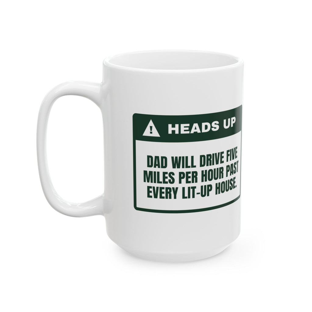 Funny Christmas Dad Coffee Mug Drives 5 MPH Past Every Light Show