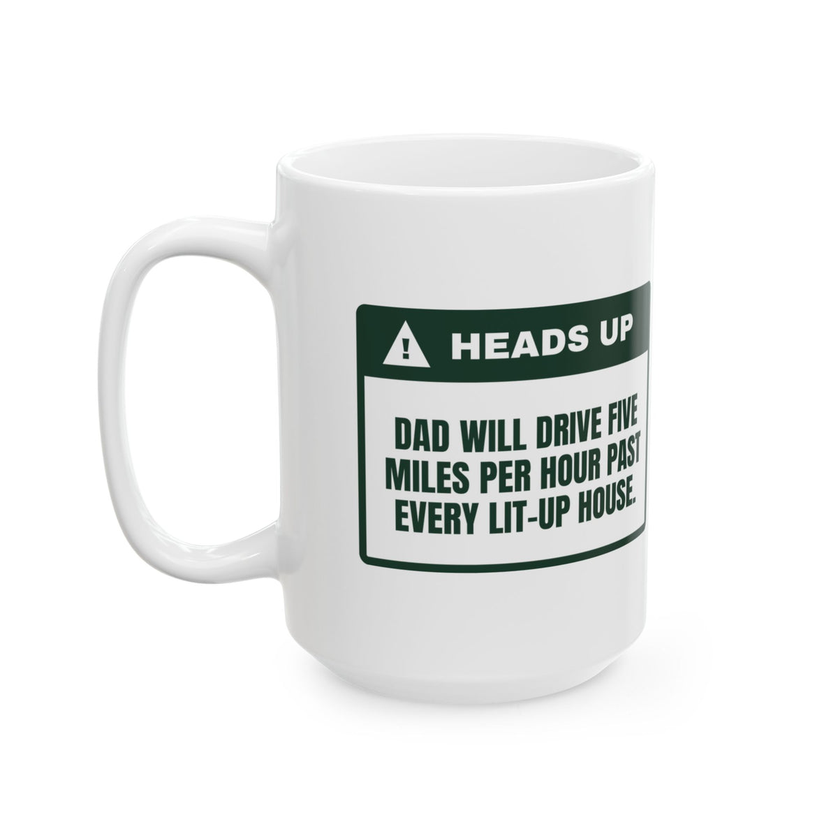 Funny Christmas Dad Coffee Mug Drives 5 MPH Past Every Light Show