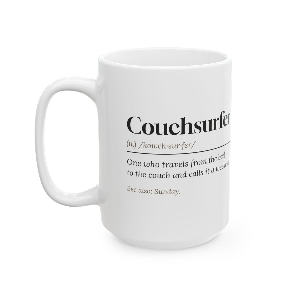 Funny Lazy Weekend Coffee Mug Couchsurfer Definition