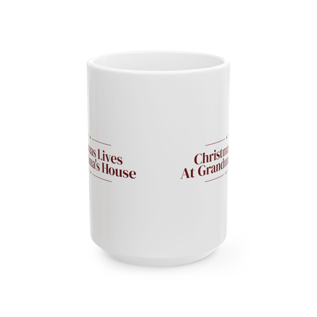 Christmas Coffee Mug Christmas Lives At Grandma's House Keepsake