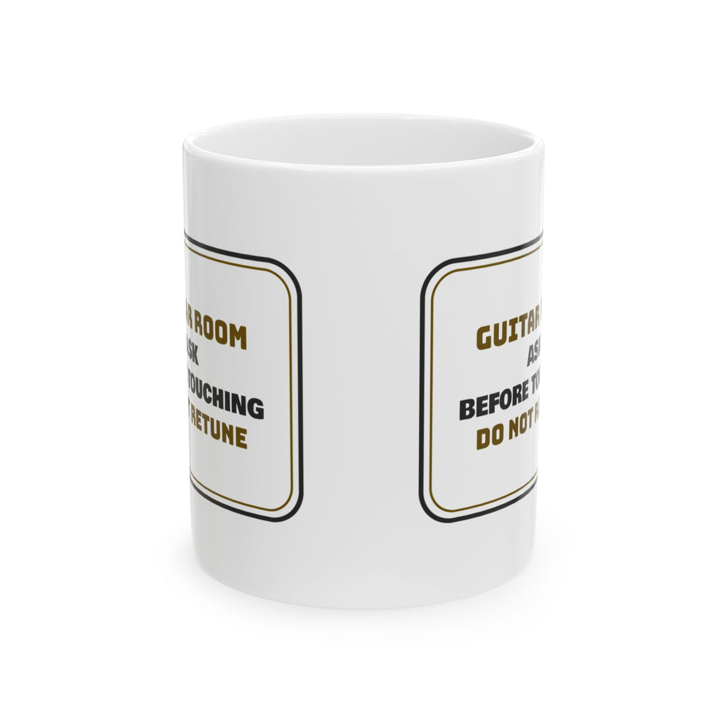 Funny Guitar Player Coffee Mug Ask Before Touching My Guitar