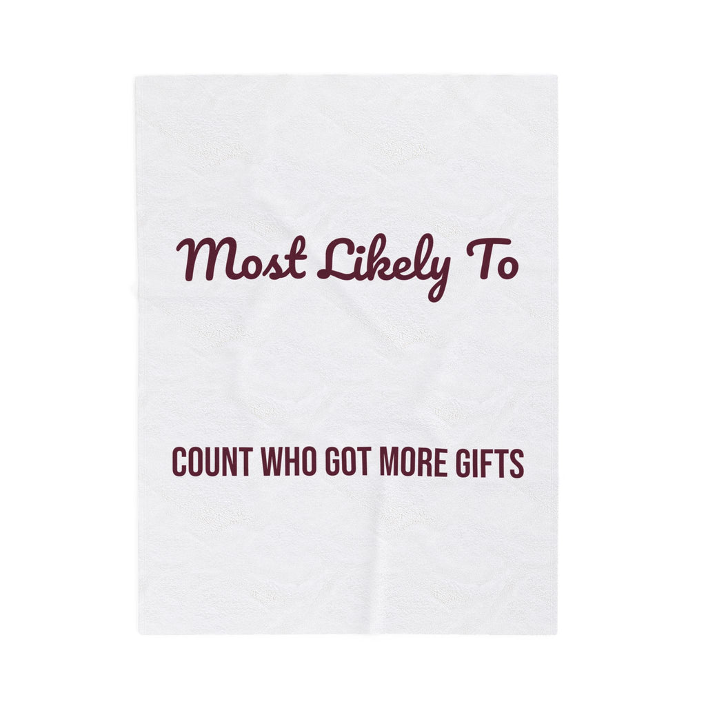 Funny Christmas Throw Blanket Most Likely To Count Who Got More Gifts