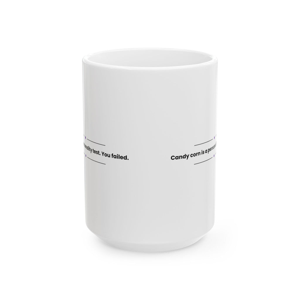 Funny Halloween Coffee Mug Candy Corn Personality Test For Haters