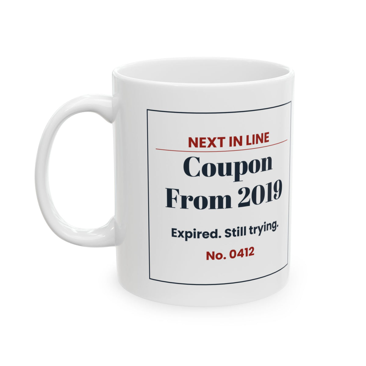 Funny Retail Worker Christmas Coffee Mug Coupon From 2019 Ticket
