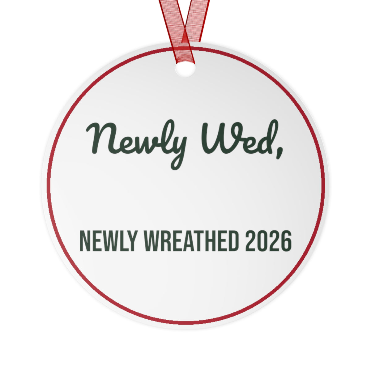 Christmas Ornament Newly Wed Newly Wreathed 2026 For Couples