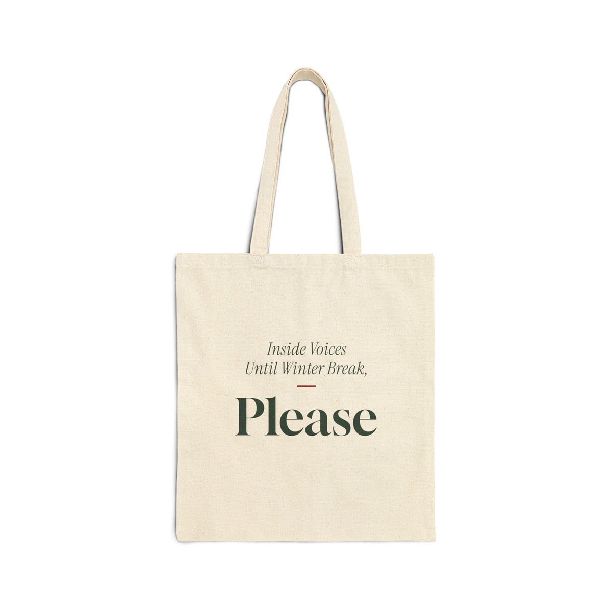 Funny Teacher Christmas Tote Bag Inside Voices Until Winter Break