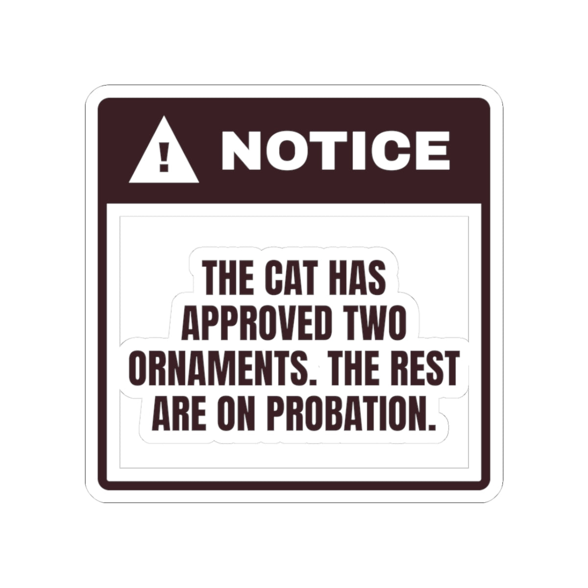 Funny Christmas Cat Sticker Ornaments On Probation For Cat Moms