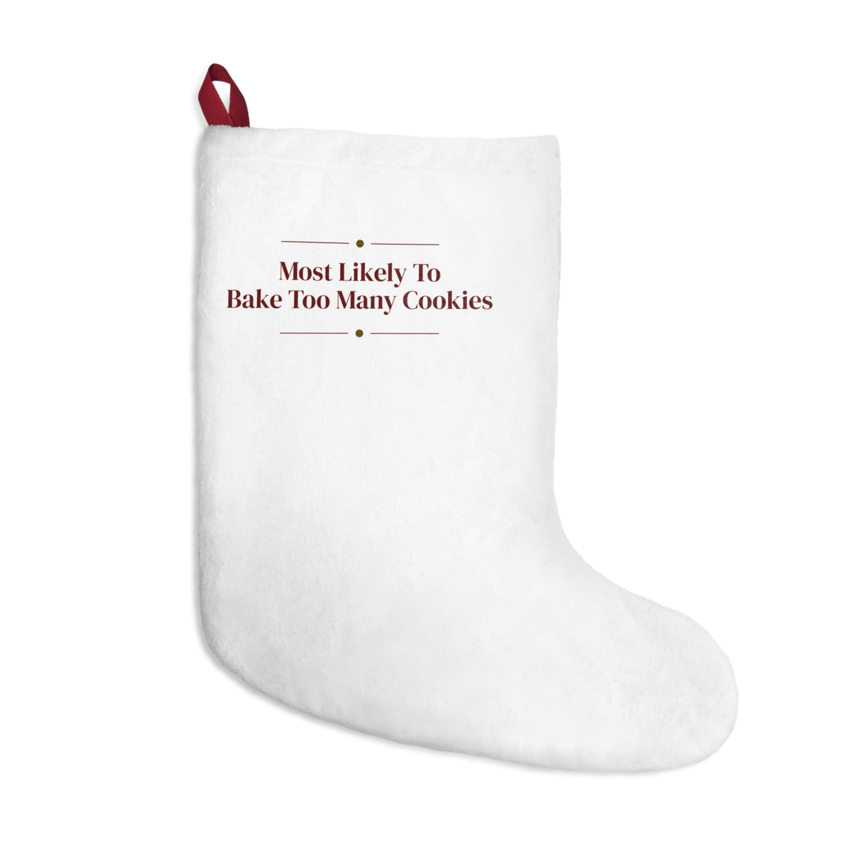 Funny Christmas Family Christmas Stocking Most Likely To Bake Too Many