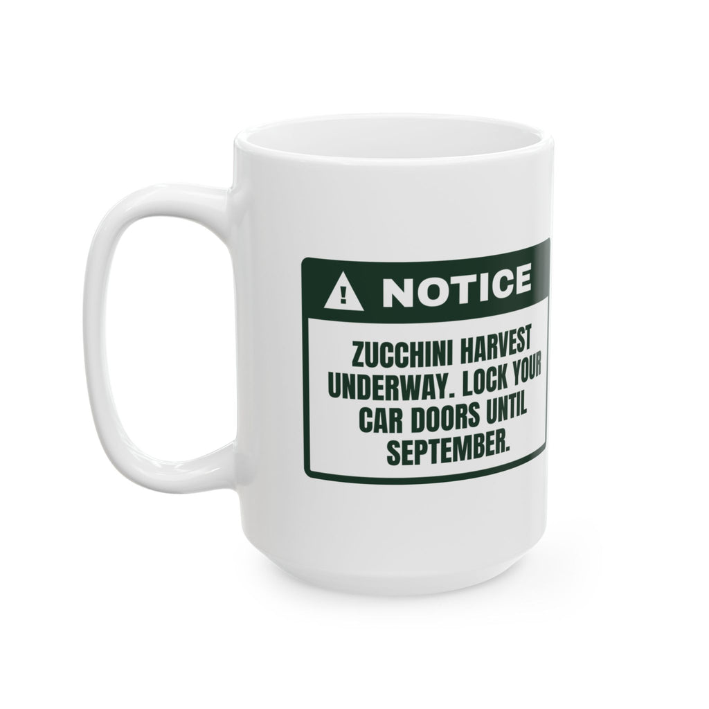 Funny Vegetable Garden Coffee Mug Zucchini Season Lock Your Car