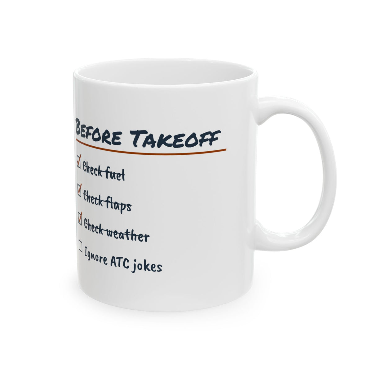 Pilot Coffee Mug Before Takeoff Ignore ATC Jokes