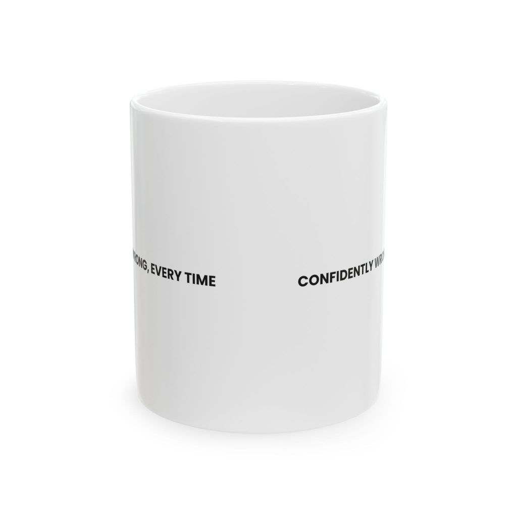 Funny Grandpa Coffee Mug Confidently Wrong For Grandpa