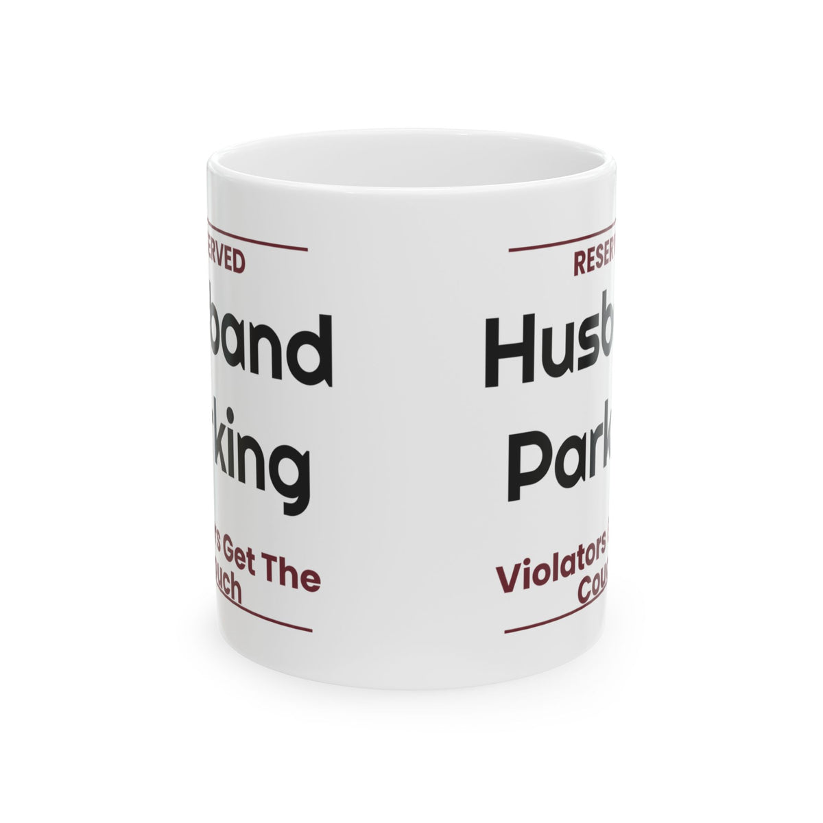 Husband Parking Funny Mug For Wife