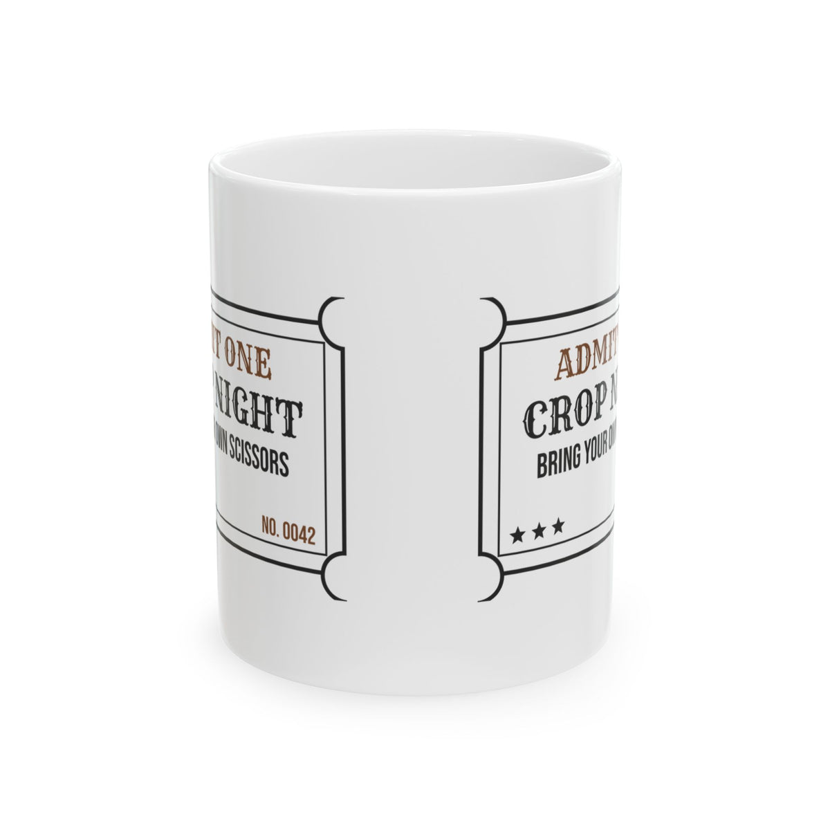 Admit One Crop Night Coffee Mug For Scrapbookers