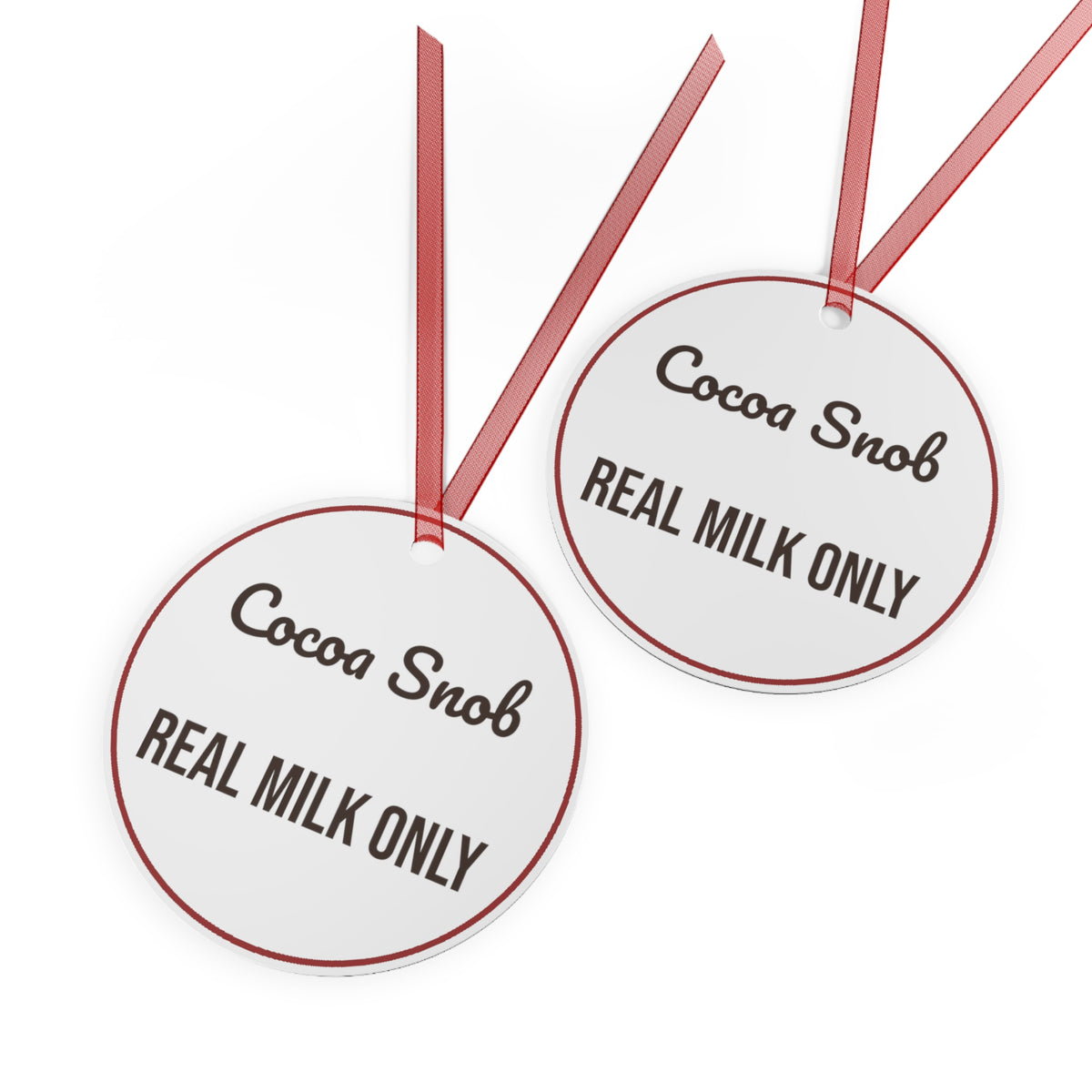 Funny Christmas Ornament Cocoa Snob Real Milk Only For Cocoa Lovers