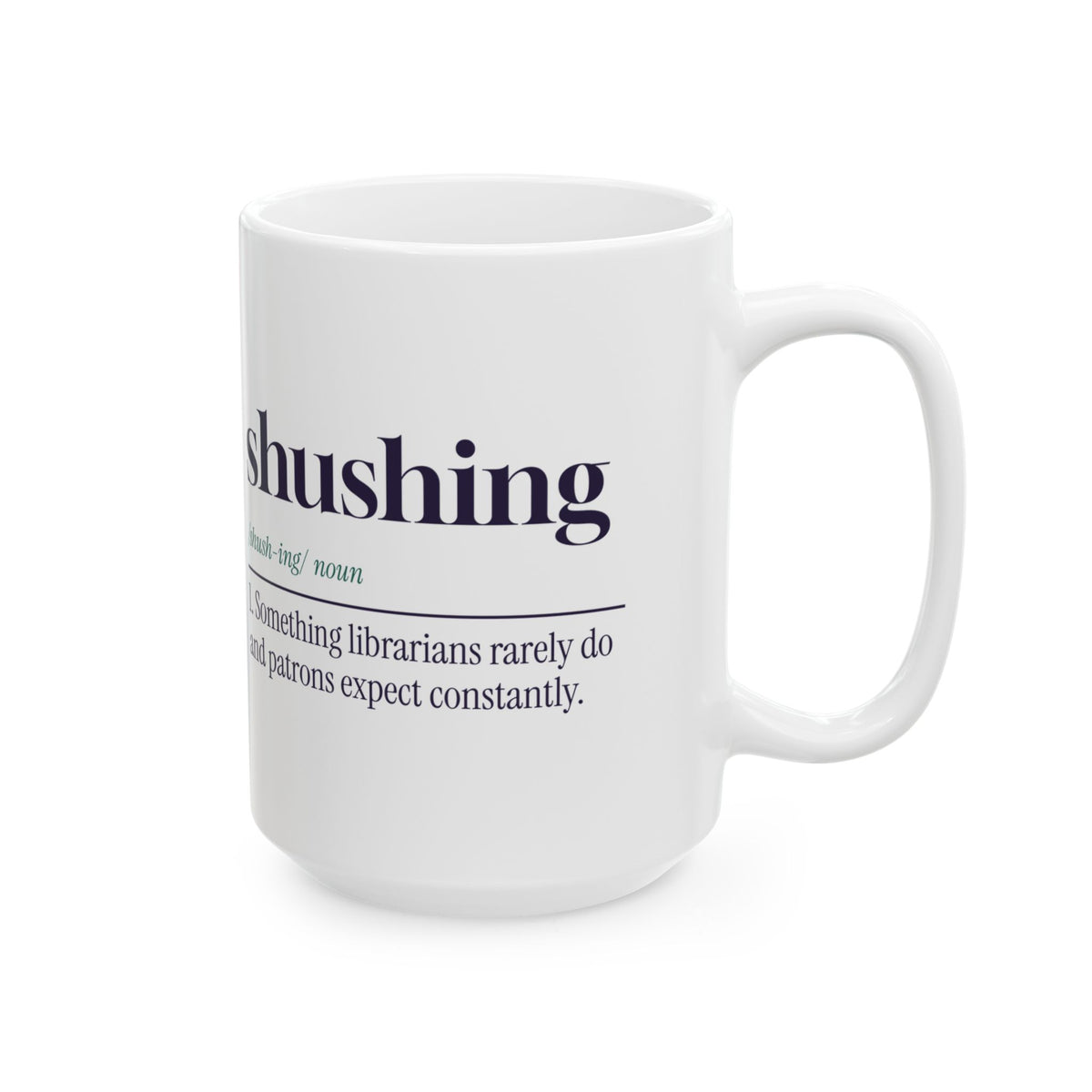 Funny Librarian Coffee Mug Shushing Dictionary Definition
