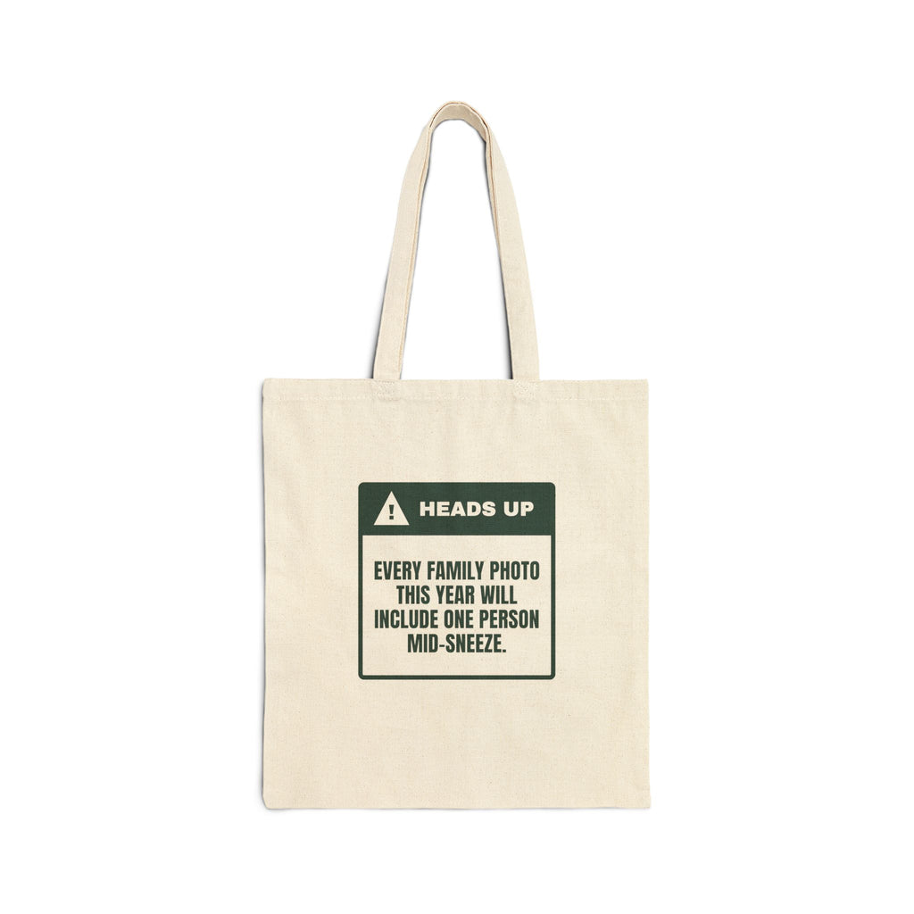 Funny Family Christmas Tote Bag Every Family Photo Has One Mid-Sneeze