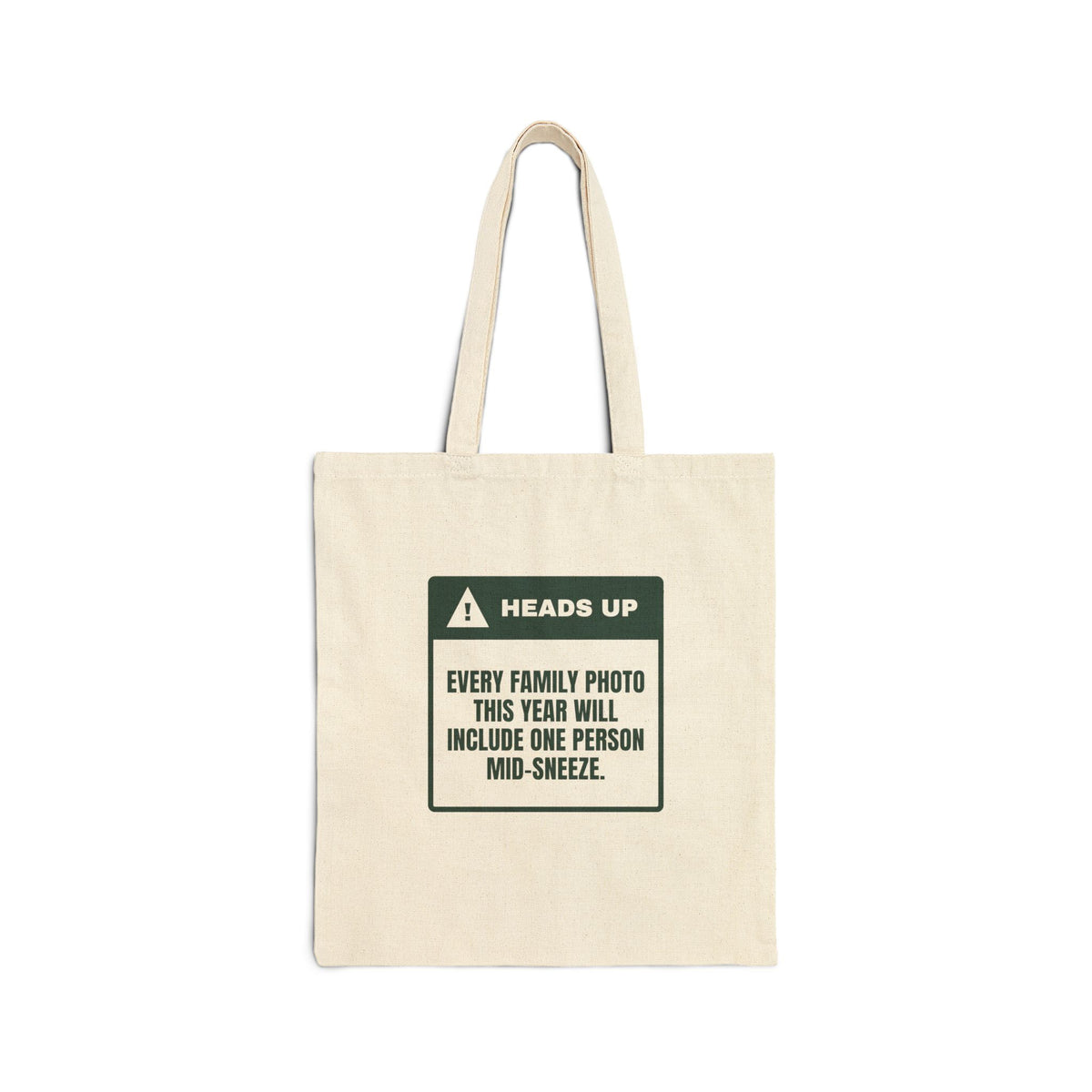 Funny Family Christmas Tote Bag Every Family Photo Has One Mid-Sneeze