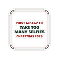 Funny Family Christmas Sticker Most Likely To Take Too Many Selfies