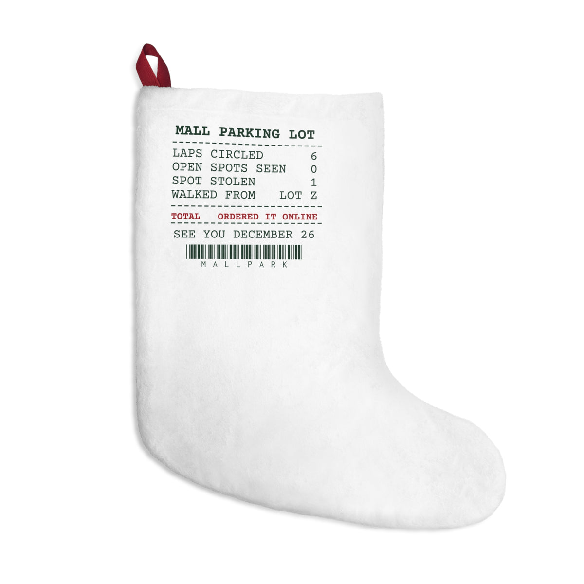 Funny Christmas Stocking Mall Parking Ordered It Online For