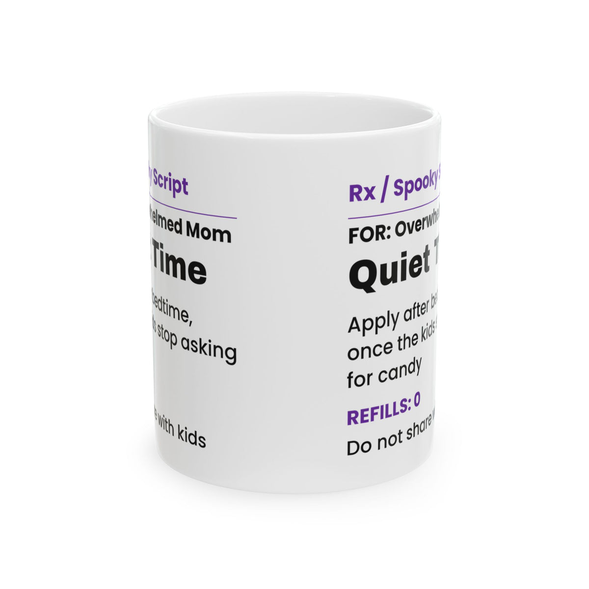 Funny Halloween Coffee Mug Quiet Time Prescription For Moms