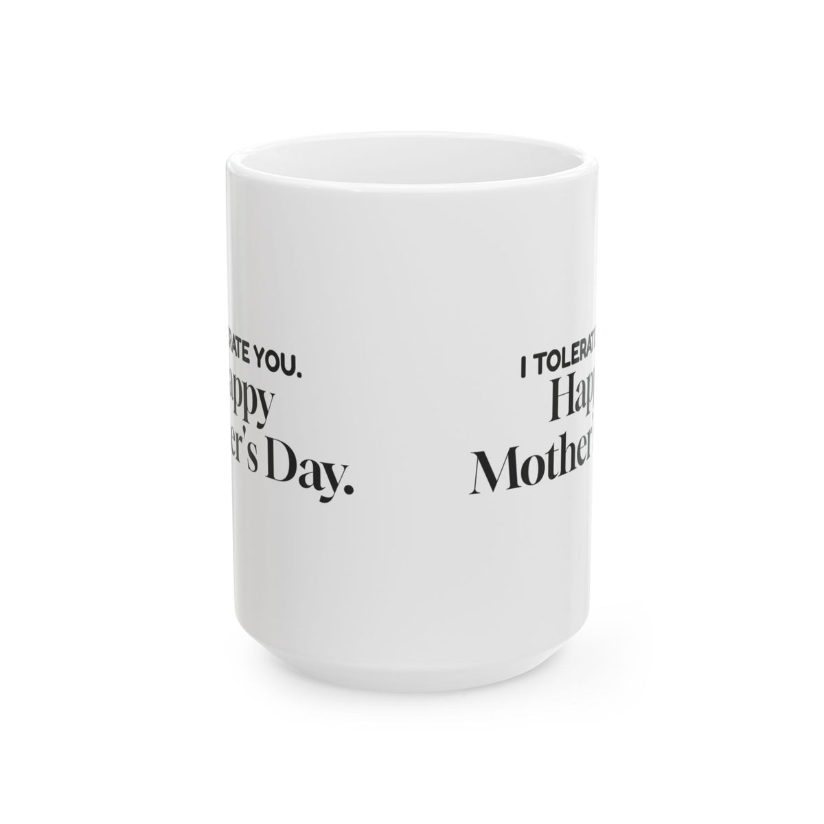 I Tolerate You Coffee Mug Funny For Cat Moms