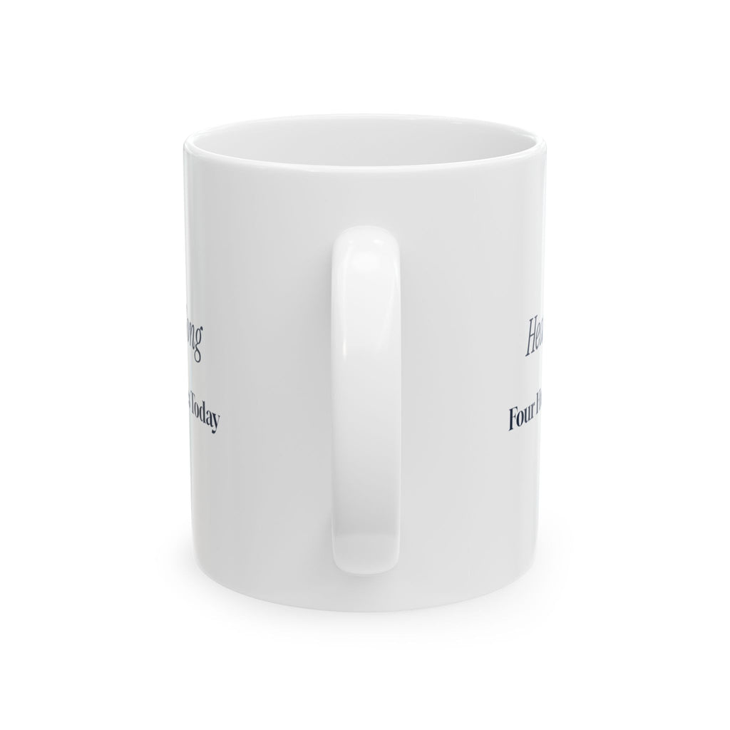 Funny Retail Christmas Coffee Mug I Have Heard That Song 400 Times