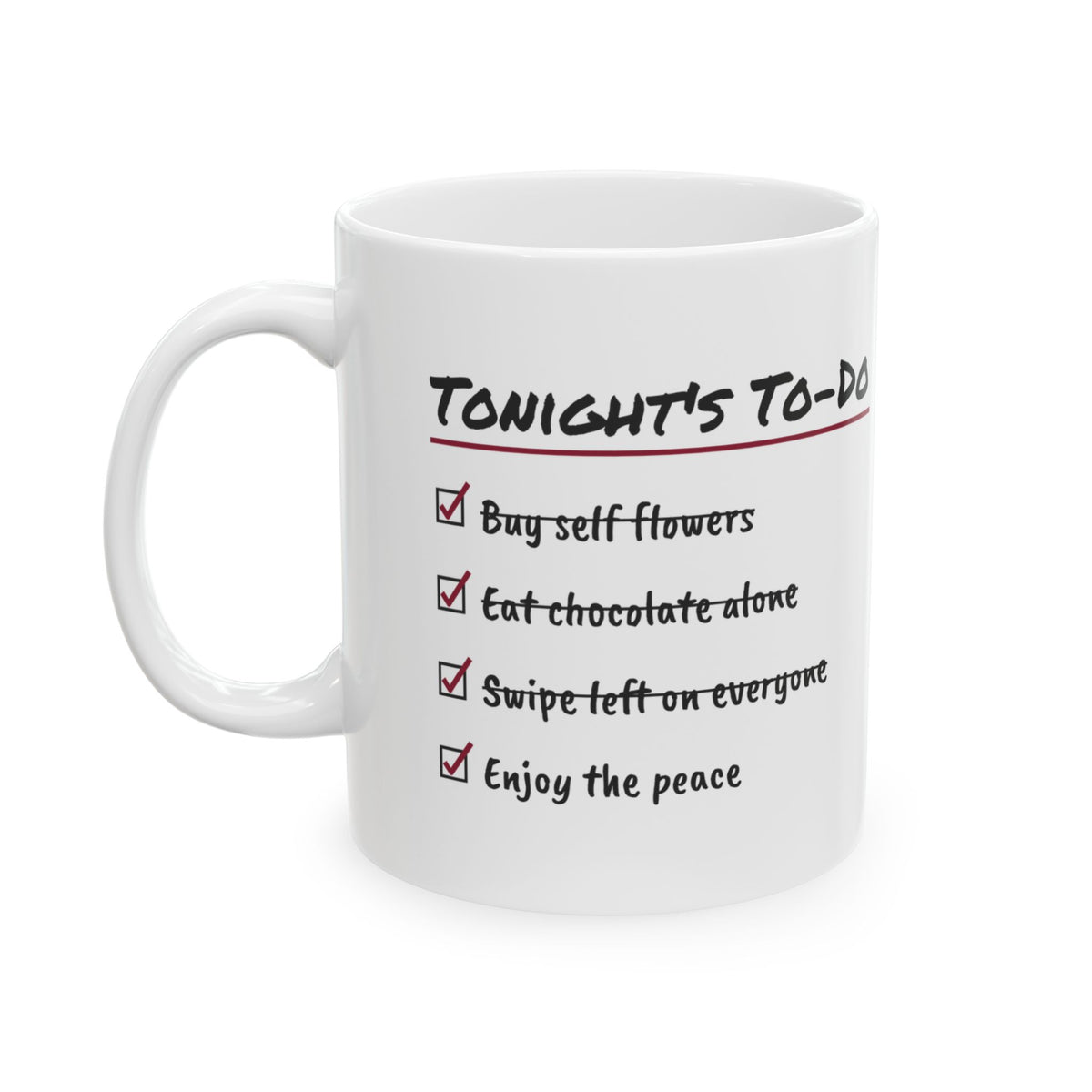 Funny Single Coffee Mug To Do List Buy Self Flowers For Her Him