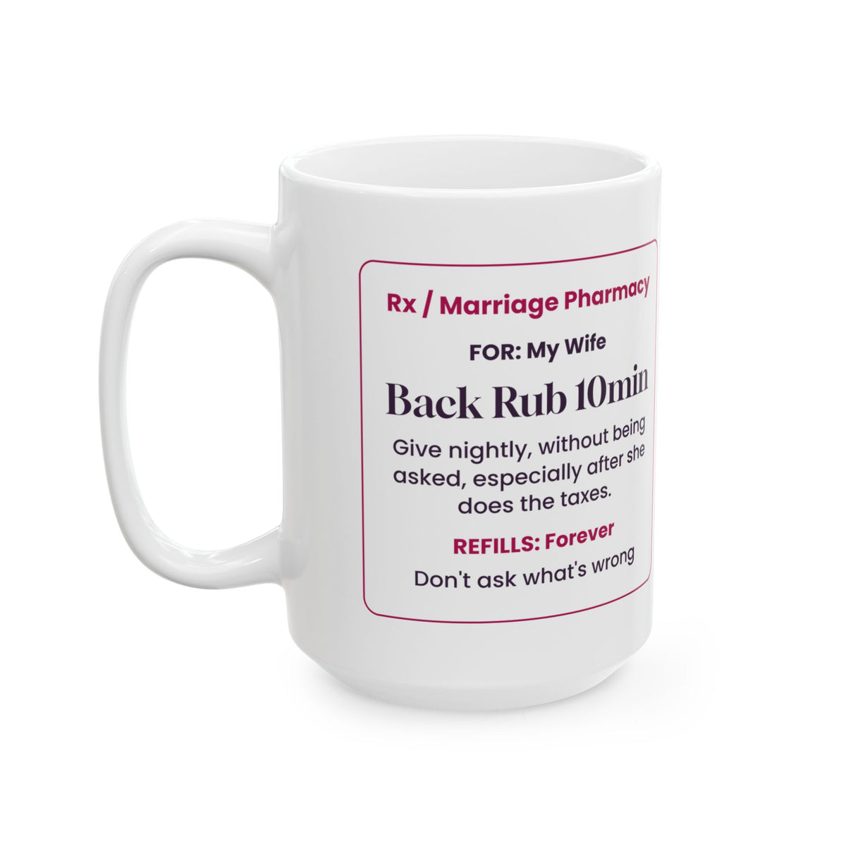 Funny Wife Coffee Mug Back Rub Prescription