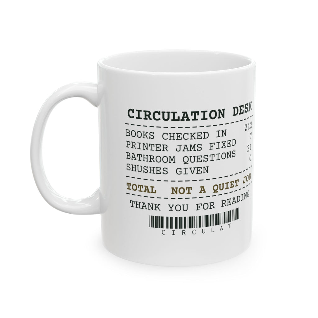 Funny Librarian Mug Circulation Desk Receipt Printer Jams Fixed