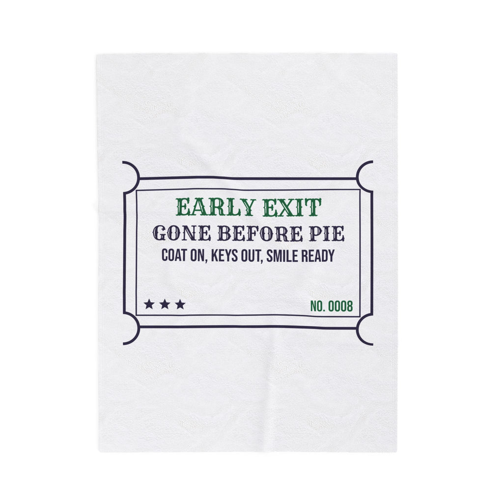 Funny Introvert Christmas Throw Blanket Gone Before Pie Early Exit Ticket