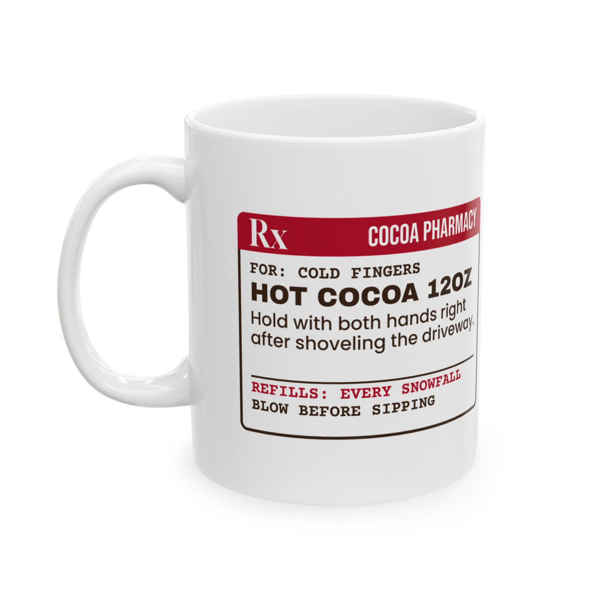 Funny Hot Cocoa Mug Hot Cocoa 12oz Prescription Label
