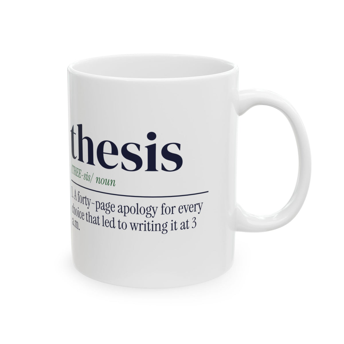 Funny Grad Student Coffee Mug Thesis Definition For Grads