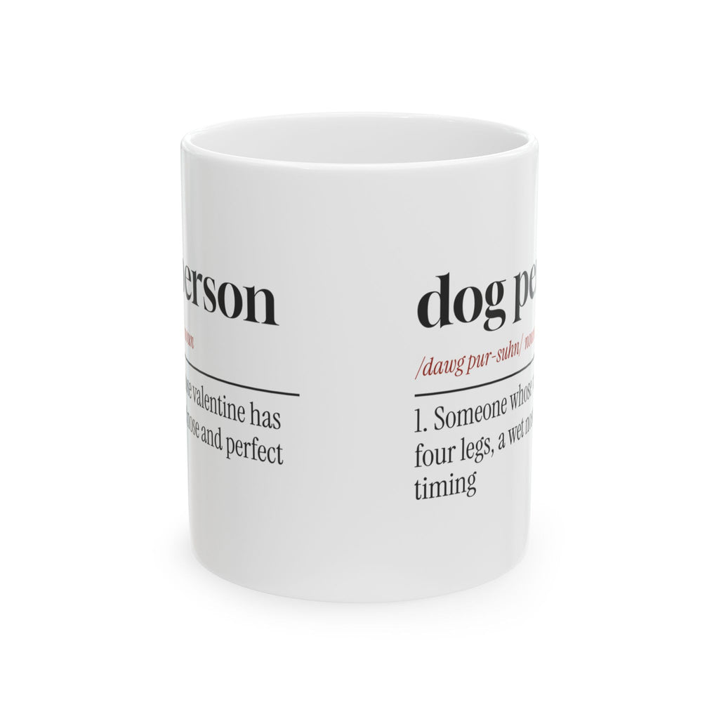 Funny Dog Valentine Coffee Mug Dog Person Definition For Dog Lovers