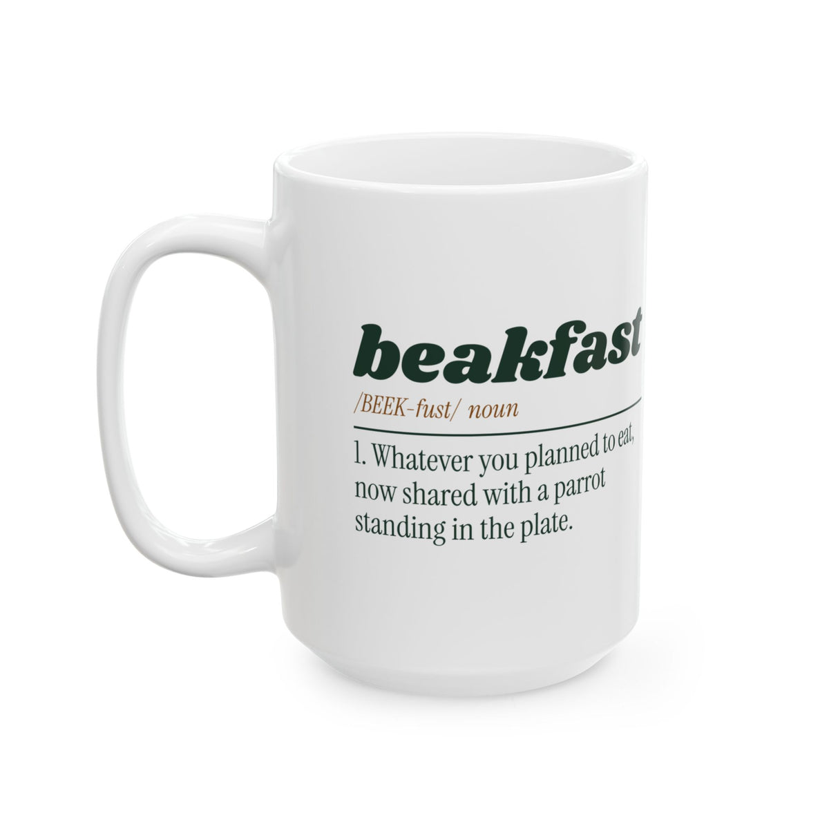 Funny Parrot Owner Coffee Mug Beakfast Definition For Bird Lovers
