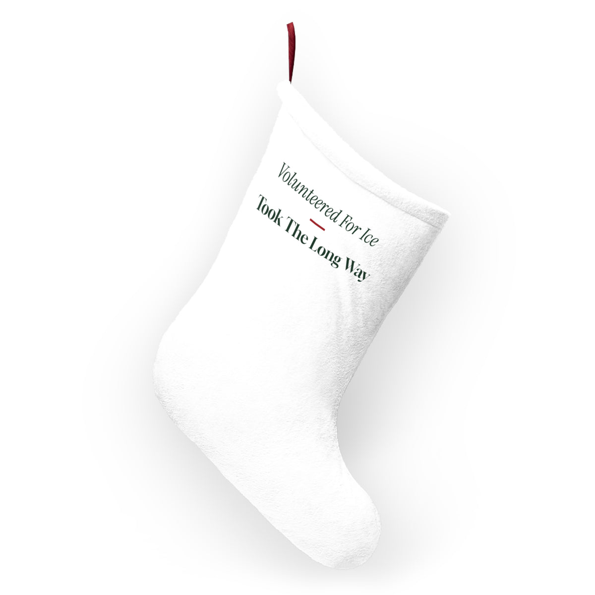 Funny Introvert Holiday Christmas Stocking Volunteered For The Ice Run