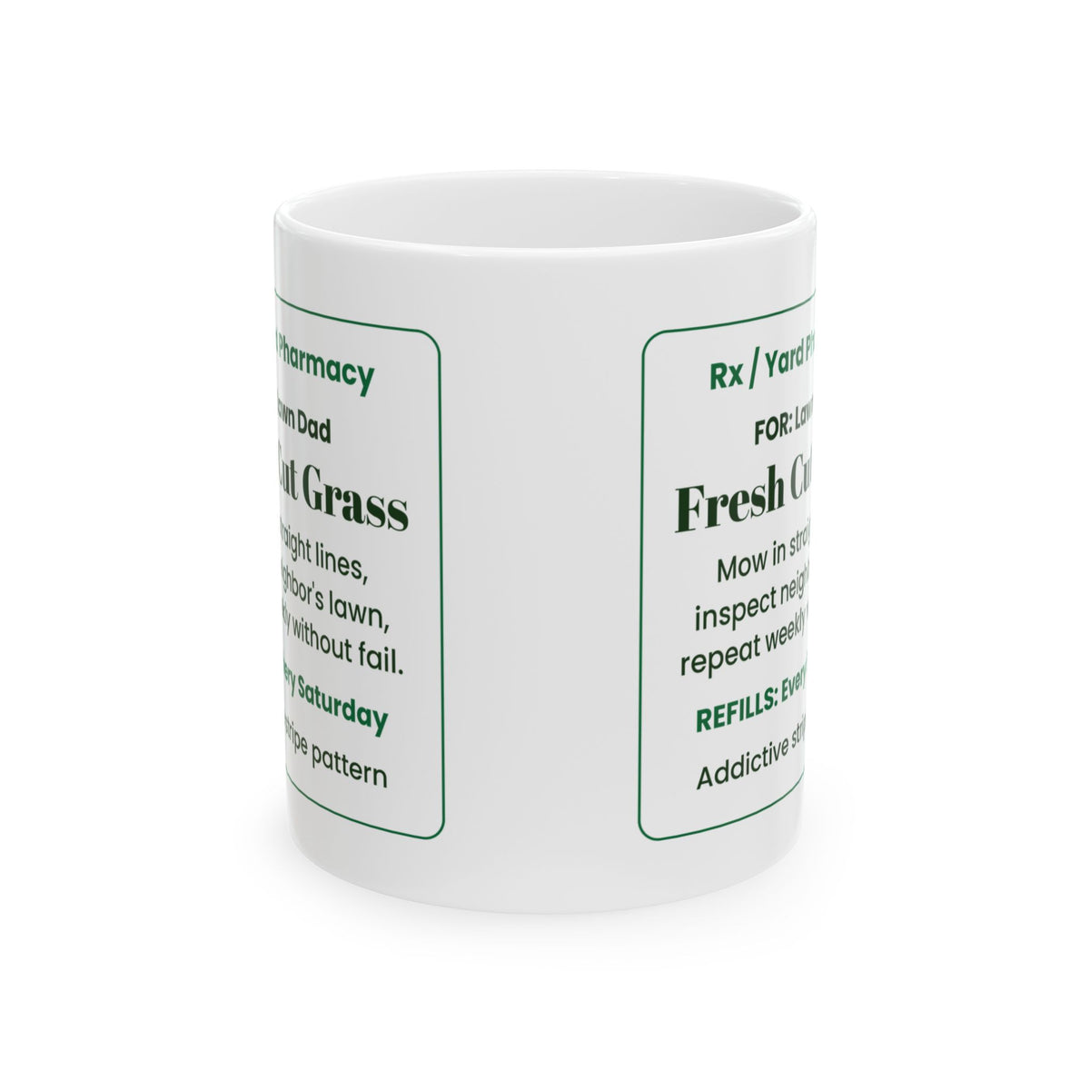 Funny Lawn Dad Coffee Mug Fresh Cut Prescription For Dad
