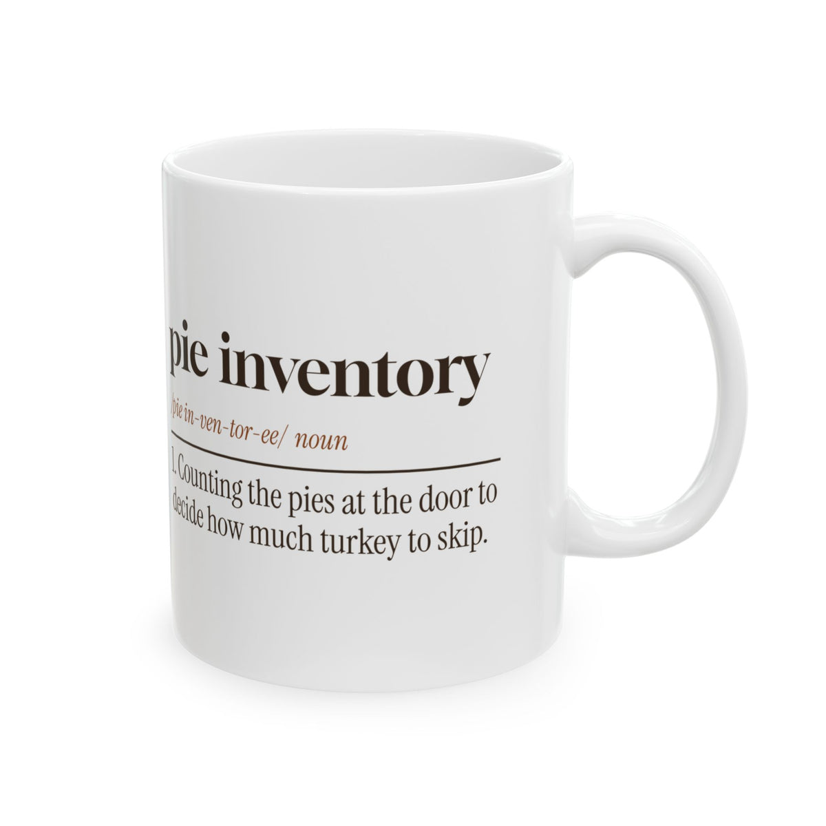 Funny Thanksgiving Coffee Mug Pie Inventory Dictionary For Pie Lovers
