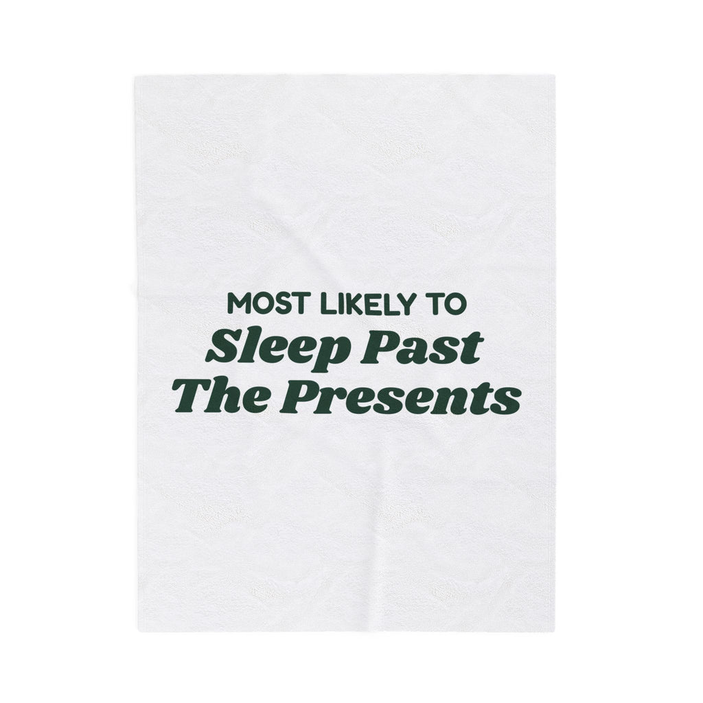 Funny Family Christmas Throw Blanket Most Likely To Sleep Past The Presents