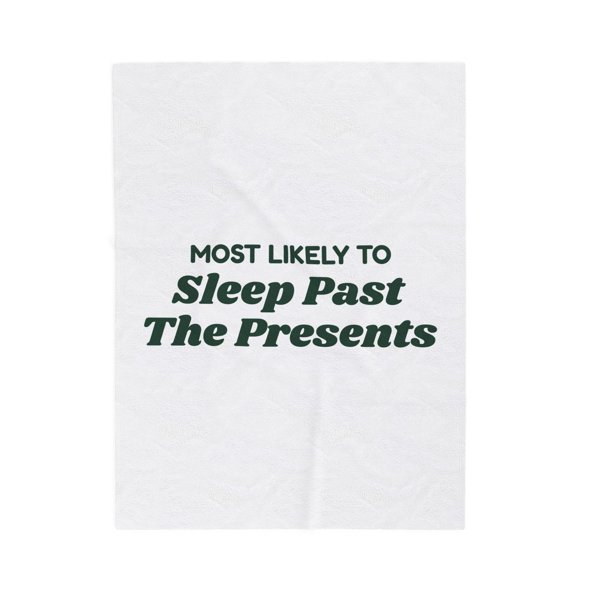 Funny Family Christmas Throw Blanket Most Likely To Sleep Past The Presents